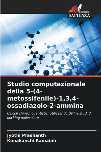 Studio computazionale della 5-(4-metossifenile)-1,3,4-ossadiazolo-2-ammina Studio computazionale della 5-(4-metossifenile)-1,3,4-ossadiazolo-2-ammina