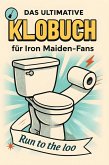 Das ultimative Klobuch für Iron Maiden-Fans
