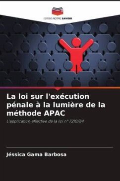 Cover La loi sur l'exécution pénale à la lumière de la méthode APAC