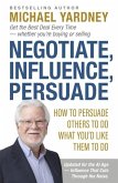 Negotiate, Influence, Persuade