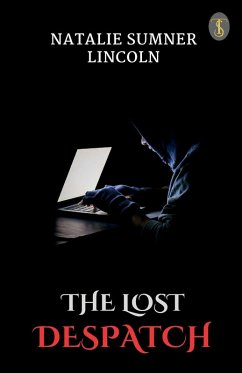 The Lost Despatch - Natalie Sumner Lincoln