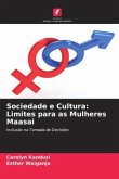 Sociedade e Cultura: Limites para as Mulheres Maasai
