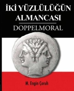 Cover Iki Yüzlülügün Almancasi Doppelmoral