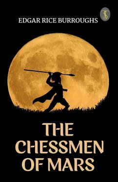 The Chessmen Of Mars - Edgar Rice Burroughs