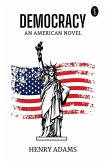 Democracy, An American Novel