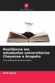 Resiliência em estudantes universitários Cheyenne e Arapaho