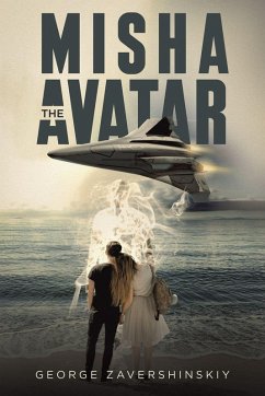 Misha the Avatar - Zavershinskiy, George