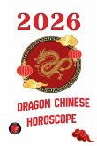 Dragon Chinese Horoscope 2026