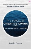 The Magic of Creative Living