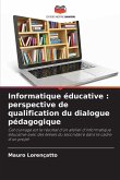 Informatique éducative : perspective de qualification du dialogue pédagogique