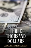 Three Thousand Dollars