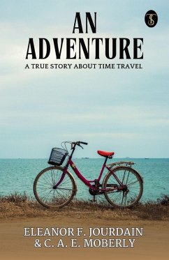 Cover An Adventure A True Story About Time Travel