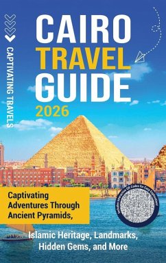 Cairo Travel Guide - Travels, Captivating Cairo Travel Guide - Travels, Captivating
