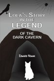 Lola's Story in the Legend of the Dark Cavern