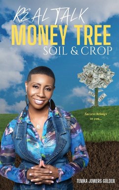Real Talk Money Tree Soil & Crop - Golden, Tenika Jowers