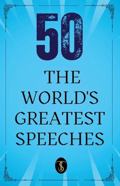 50 World's Greatest Speeches - Various Author 50 World's Greatest Speeches - Various Author