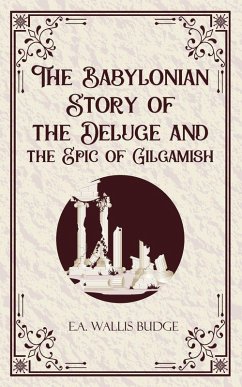 Cover The Babylonian Storyof the Deluge and the Epic of Gilgamish