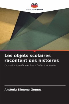 Cover Les objets scolaires racontent des histoires