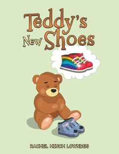 Teddy's New Shoes - Lowndes, Rachel Hinch