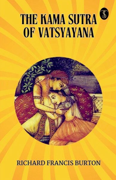 The Kama Sutra Of Vatsyayana