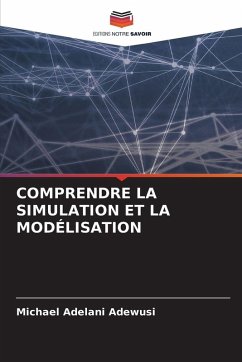 Cover COMPRENDRE LA SIMULATION ET LA MODÉLISATION