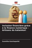 Inclusion financière grâce à la finance numérique - Artisans du kalamkari