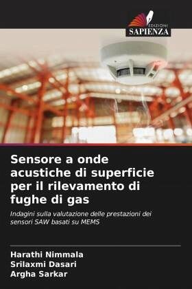 Sensore a onde acustiche di superficie per il rilevamento di fughe di gas