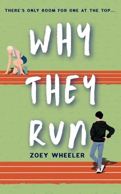 Why They Run - Wheeler, Zoey
