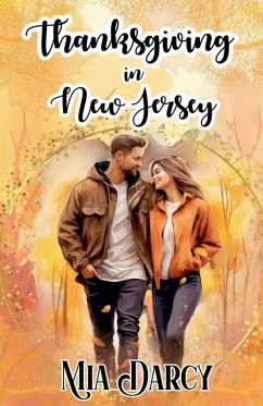 Thanksgiving in New Jersey - Darcy, Mia