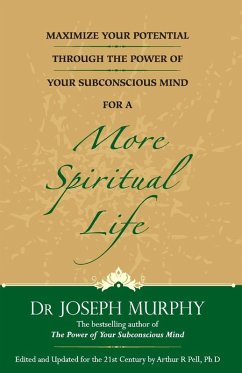 Cover Maximize Your Potential Through The Power Of Your Subconscious Mind For A More Spiritual Life (English)
