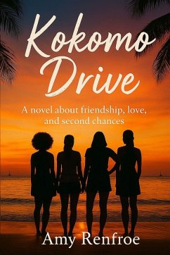 KOKOMO DRIVE - Renfroe, Amy