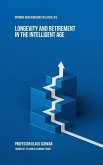 Longevity and Retirement in the Intelligent Age Longevity and Retirement in the Intelligent Age