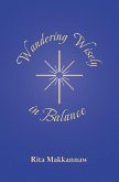 Wandering Wisely in Balance