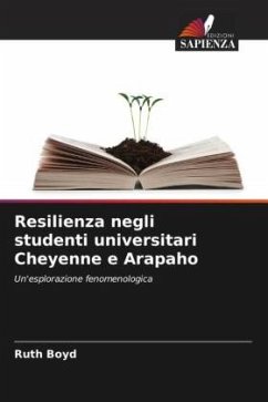 Resilienza negli studenti universitari Cheyenne e Arapaho - Boyd, Ruth