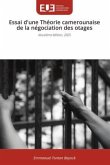 Essai d'une Théorie camerounaise de la négociation des otages