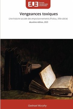 Vengeances toxiques - Murphy, Gwénaël Vengeances toxiques - Murphy, Gwénaël