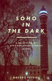 Soho In The Dark - 2nd Edition