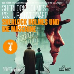 Cover Sherlock Holmes und die Maschine (Sherlock Holmes vs. H. P. Lovecraft, Folge 4) (MP3-Download)