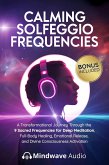 Calming Solfeggio Frequencies (eBook, ePUB)
