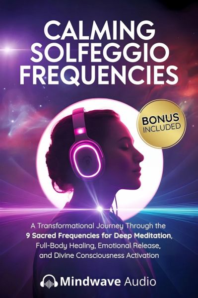 Calming Solfeggio Frequencies (eBook, ePUB)