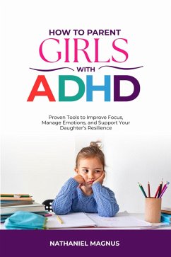 Cover How to Parent Girls with ADHD (eBook, ePUB)