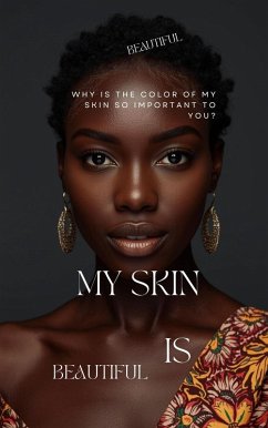 My Skin is Beautiful (eBook, ePUB) - Sunshine, Vivian