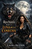Rechazo bajo la luna de la cosecha (eBook, ePUB)