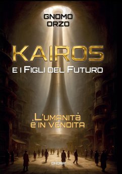 Cover KAIROS E I FIGLI DEL FUTURO (eBook, ePUB)