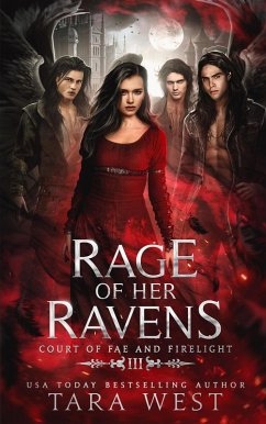 Cover Rage of Her Ravens (Court of Fae and Firelight, #3) (eBook, ePUB)