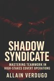 Shadow Syndicate (eBook, ePUB)