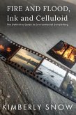 Fire and Flood, Ink and Celluloid (eBook, ePUB)