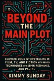 Beyond the Main Plot (eBook, ePUB)