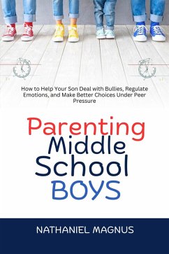 Cover Parenting Middle School Boys (eBook, ePUB)