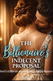 The Billionaire's Indecent Proposal (eBook, ePUB)